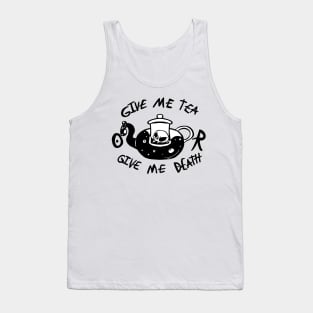 Tea or Death Tank Top